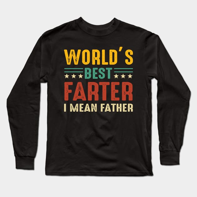 Vintage World's Best Farter I Mean Father Long Sleeve T-Shirt by Jenna Lyannion